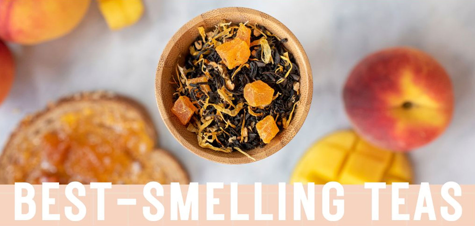 Best Smelling Teas
